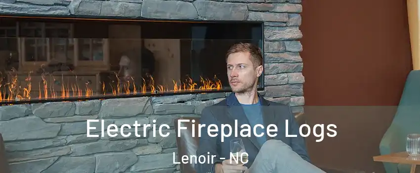  Electric Fireplace Logs Lenoir - NC