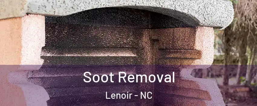  Soot Removal Lenoir - NC